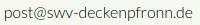 Email-Adresse SWV-Deckenprfronn